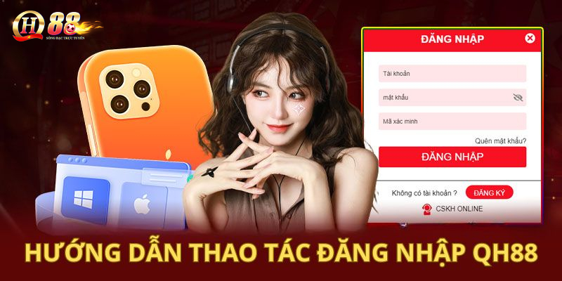 Các bước đăng nhập QH88 bằng smartphone