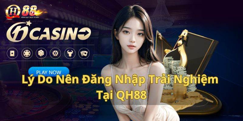 Những thông tin cần biết khi đăng nhập QH88